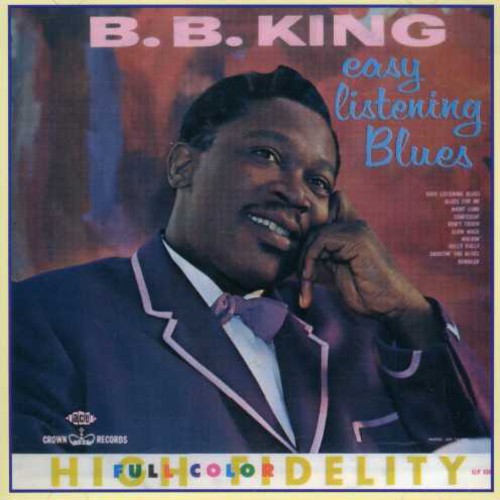 B.B. King: Easy Listening Blues - COMPACT DISCS