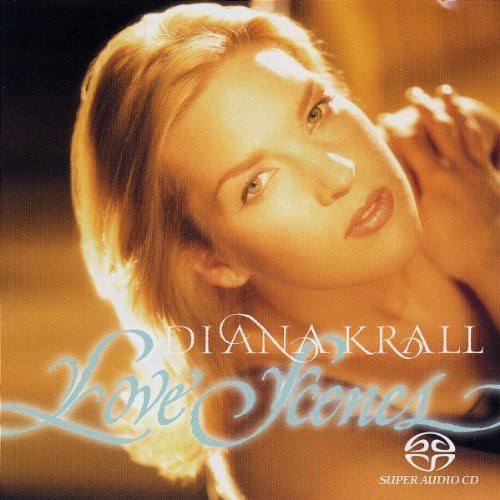 Diana Krall: Love Scenes (Hybrid) - SUPER-AUDIO CD
