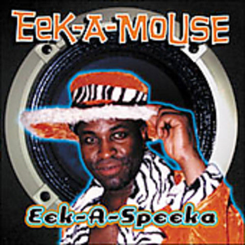 Eek-A-Mouse: Eek-A-Speeka - COMPACT DISCS