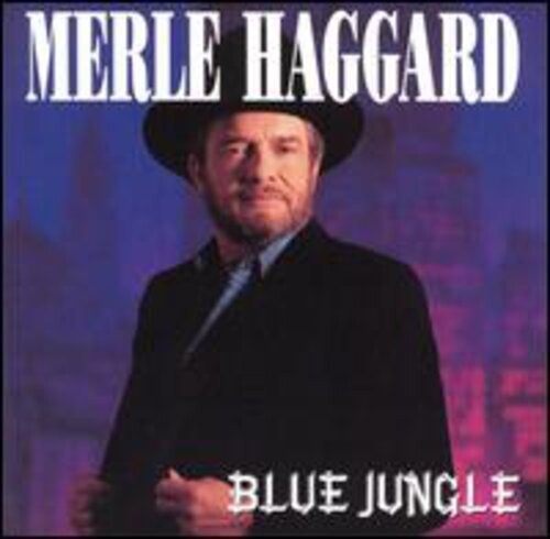 Merle Haggard: Blue Jungle - COMPACT DISCS