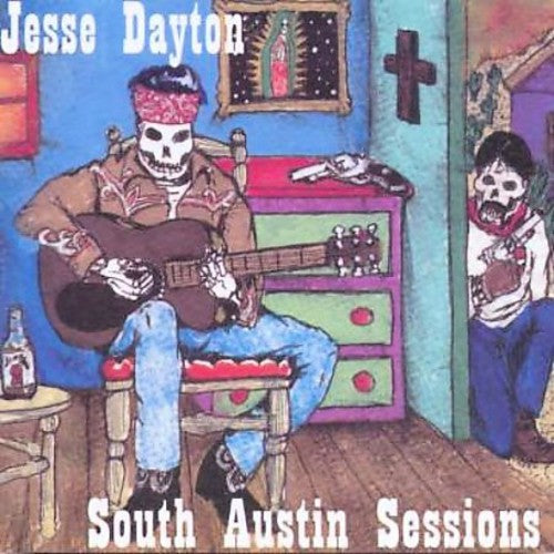 Jesse Dayton: South Austin Sessions - COMPACT DISCS