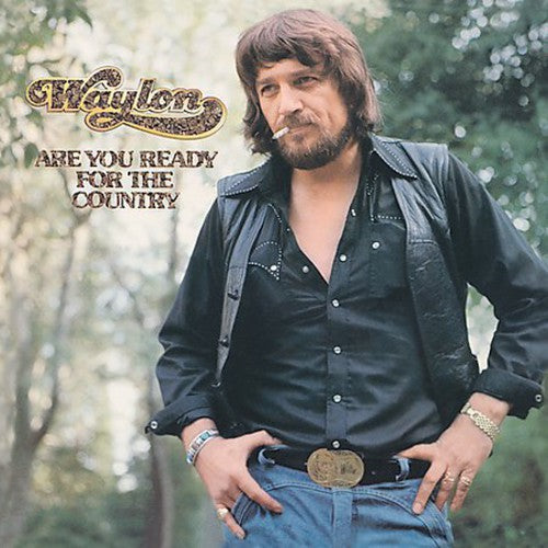 Waylon Jennings: Are You Ready for the Country - COMPACT DISCS
