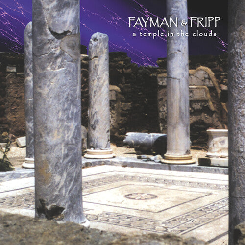 Fayman & Fripp: Temple in the Clouds - COMPACT DISCS