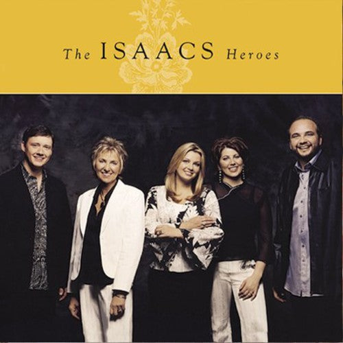 The Isaacs: Heroes - COMPACT DISCS