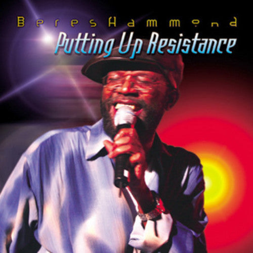 Beres Hammond: Putting Up a Resistance - COMPACT DISCS
