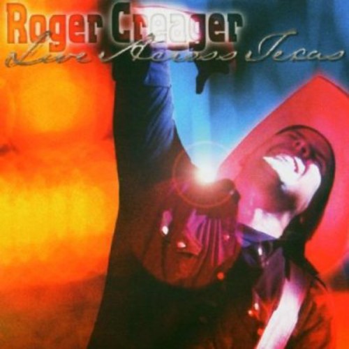 Roger Creager: Live Across Texas - COMPACT DISCS