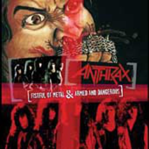 Anthrax: Fistful Of Metal/Armed and Dangerous - COMPACT DISCS
