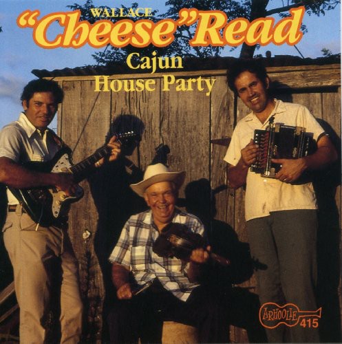 Wallace Read: Cajun House Party - COMPACT DISCS
