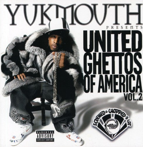 Yukmouth: United Ghettos of America 2: Screwed & Chopped - COMPACT DISCS