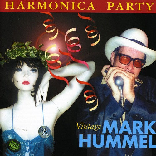 Mark Hummel: Harmonica Party: Vintage Mark - COMPACT DISCS