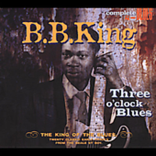 B.B. King: Three O'Clock Blues - COMPACT DISCS