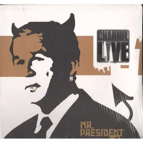 Channel Live: Mr President - 12-INCH SINGLE