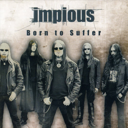 Impious: Born To Suffer - COMPACT DISCS