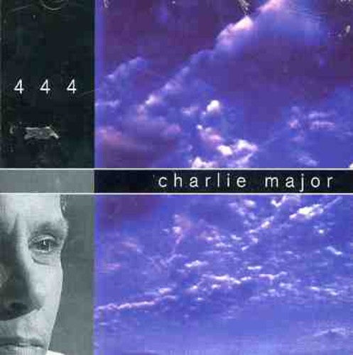 Charlie Major: 444 - COMPACT DISCS