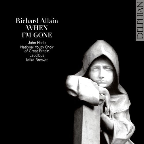 National Youth Choir of Great Britain: When I'm Gone - COMPACT DISCS