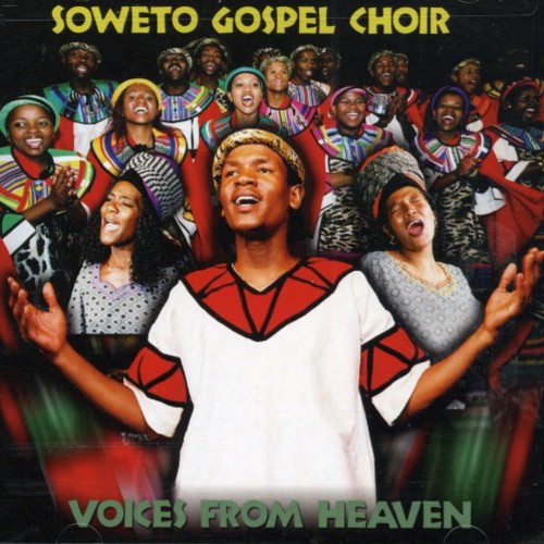 The Soweto Gospel Choir: Voices from Heaven - COMPACT DISCS