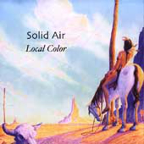 Solid Air: Local Color - COMPACT DISCS