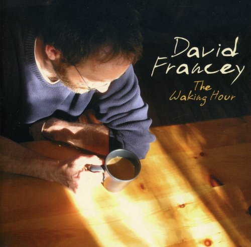 David Francey: The Walking Hour - COMPACT DISCS