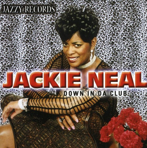 Jackie Neal: Down in Da Club - COMPACT DISCS