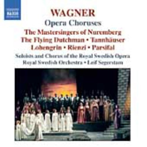 R. Wagner: Opera Choruses - COMPACT DISCS