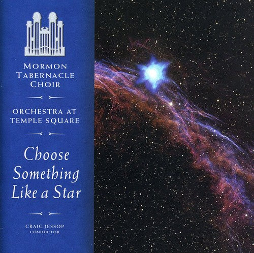 Mormon Tabernacle Choir: Choose Something Like a Star - COMPACT DISCS