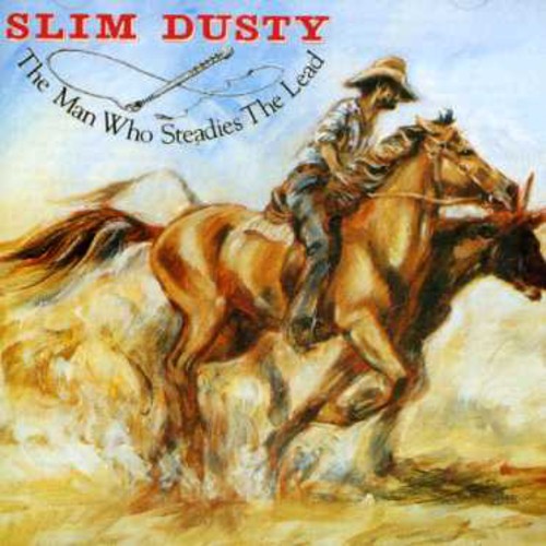 Slim Dusty: Man Who Steadies the Lead - COMPACT DISCS