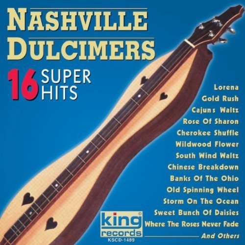 Nashville Dulcimers: 16 Super Hits - COMPACT DISCS