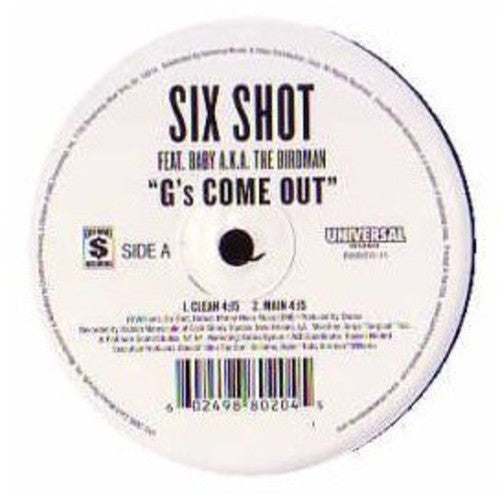 6 Shot: G's Come Out (X4) - 12-INCH SINGLE