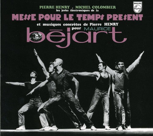 Pierre Henry: Messe Pour Le Temps Present - COMPACT DISCS
