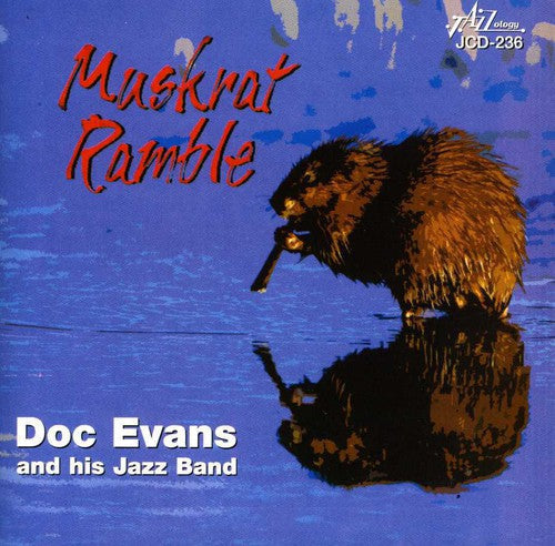 Doc Evans & His Jazz Band: Muskrat Ramble - COMPACT DISCS