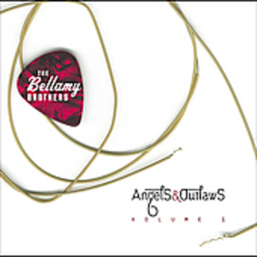 The Bellamy Brothers: Angels and Outlaws, Vol. 1 - COMPACT DISCS