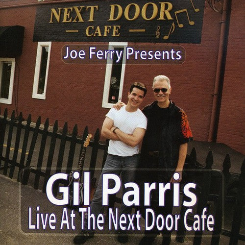 Gil Parris: Live at the Next Door Cafe - COMPACT DISCS