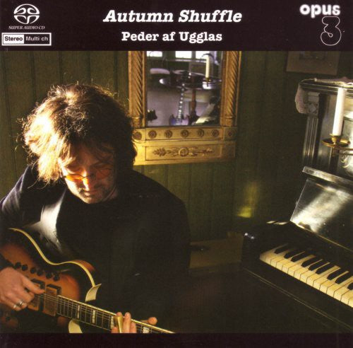 Peder Af Ugglas: Autumn Shuffle - SUPER-AUDIO CD