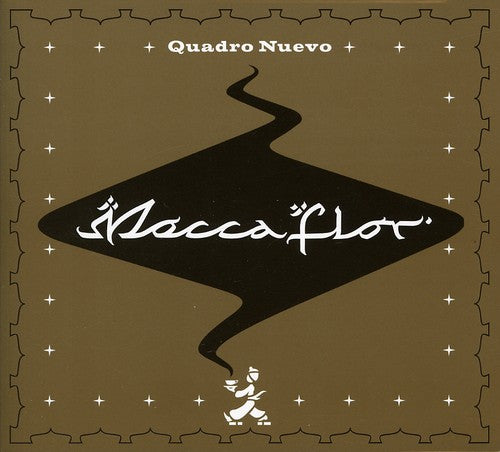 Quadro Nuevo: Mocca Flor - COMPACT DISCS