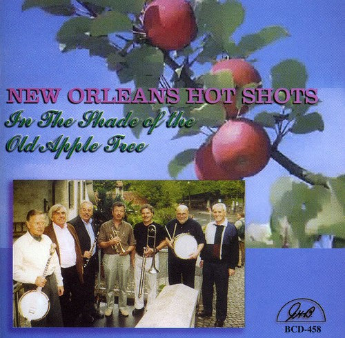 New Orleans Hot Shots: In the Shade of the Old Apple Tree - COMPACT DISCS