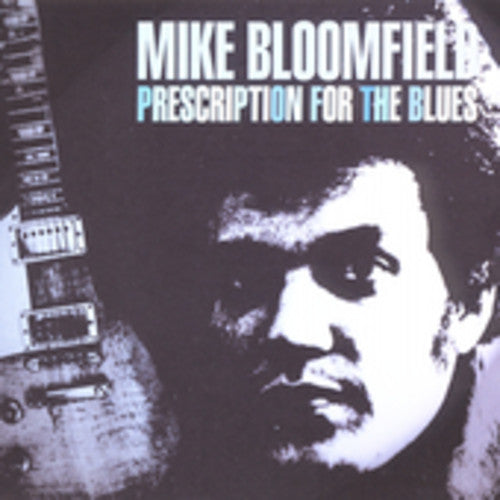 Michael Bloomfield: Prescription for the Blues - COMPACT DISCS