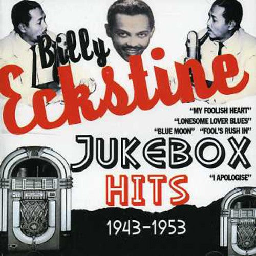 Billy Eckstine: Jukebox Hits 1943-1953 - COMPACT DISCS