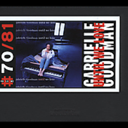 Gabrielle Goodman: Until We Love - COMPACT DISCS