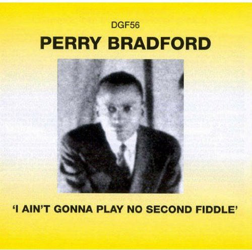 Perry Bradford: I Ain't Gonna Play No Second Fiddle - COMPACT DISCS