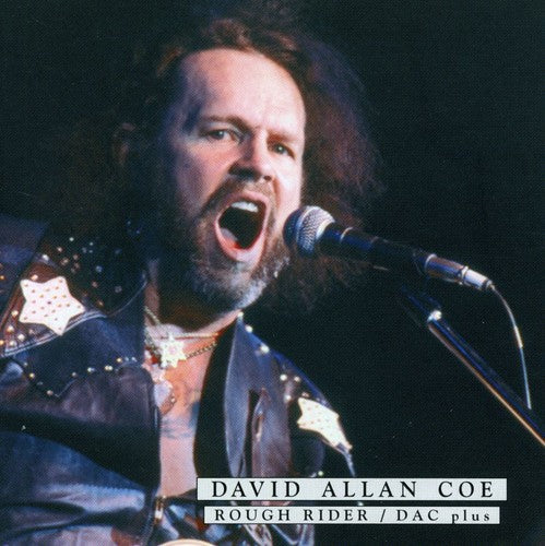 David Allan Coe: Rough Rider: Dac Plus - COMPACT DISCS
