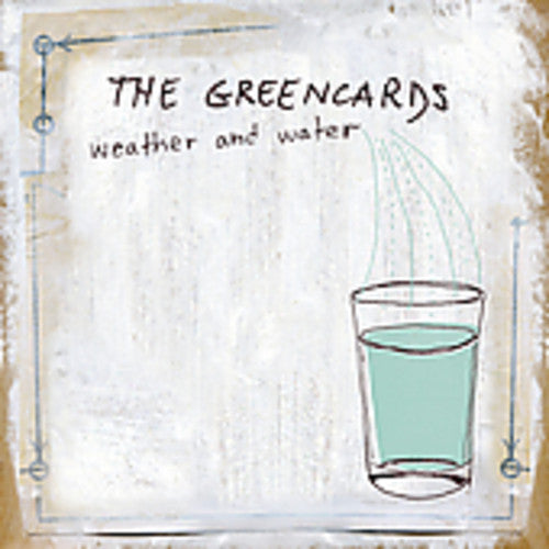 The Greencards: Weather and Water - COMPACT DISCS