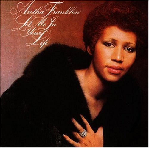 Aretha Franklin: Let Me in Your Life - COMPACT DISCS