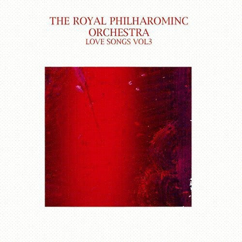 Royal Philharmonic Orchestra: Royal Philharmonic Orchestra : Vol. 3-Love Songs - COMPACT DISCS