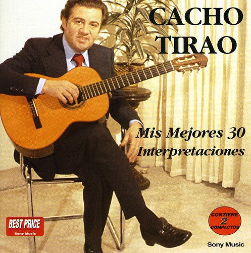 Chacho Tirao: Mis 30 Mejores Canciones (2CD) - COMPACT DISCS