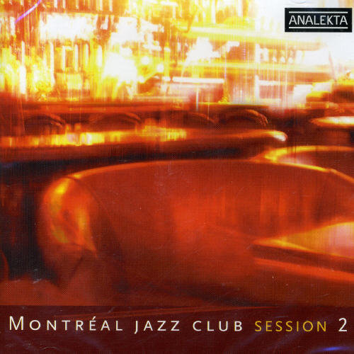 Various Artists: Montreal Jazz Club Session 2 / Various - COMPACT DISCS