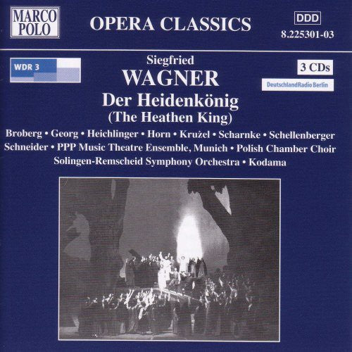 Siegfried Wagner: Der Heidenkonig - COMPACT DISCS