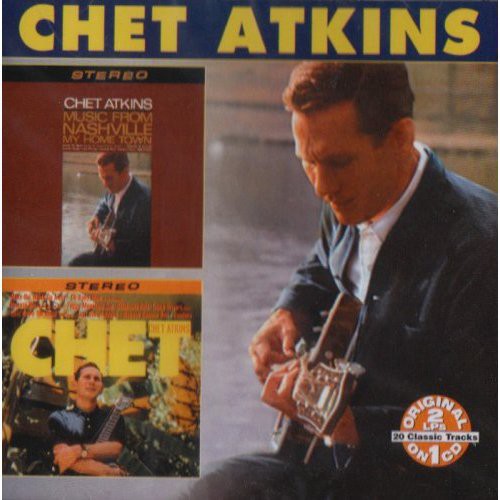 Chet Atkins: Music From Nashville/My Hometown - COMPACT DISCS