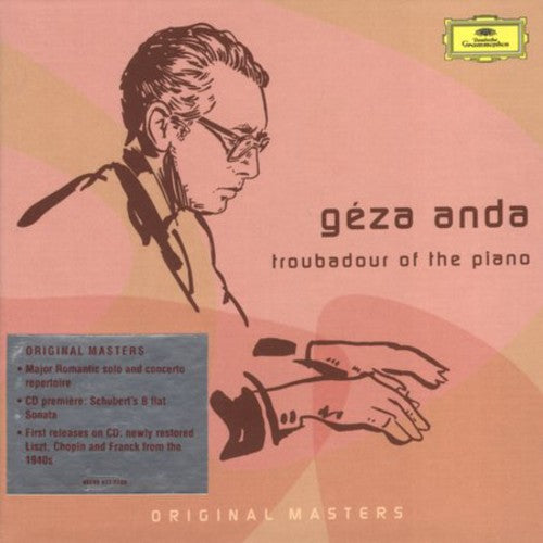 Geza Anda: Troubadour of the Piano - COMPACT DISCS