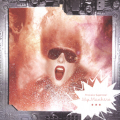 Princess Superstar: My Machine - COMPACT DISCS