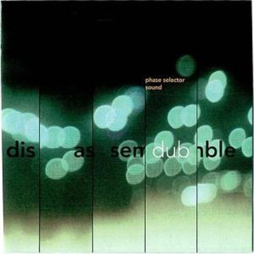 Phase Selector Sound: Disassemble Dub - VINYL LP